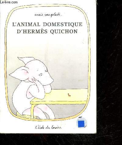 L'animal domestique d'Herms Quichon