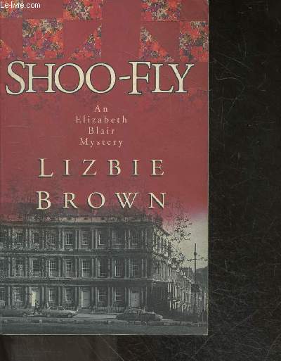 Shoo-fly - an elizabeth blair mystery