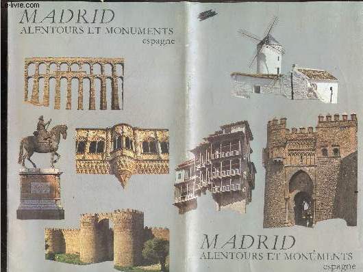 Madrid alentours et monuments - Espagne