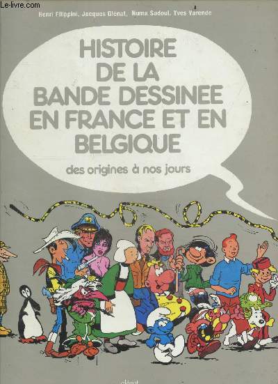 Histoire de la bande dessine en France et en Belgique - Des origines  nos jours