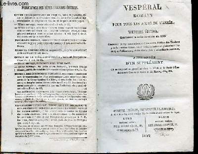 VESPERAL ROMAIN POUR TOUS LES JOURS DE L'ANNEE. NOUVELLE EDITION CONFORME A CELLE IN-FOLIO DE 1815