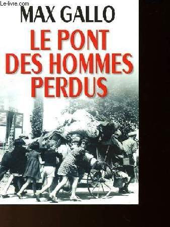 LE PONT DES HOMMES PERDUS