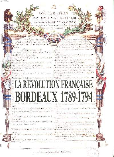 LA REVOLUTION FRANCAISE BORDEAUX 1789-1794