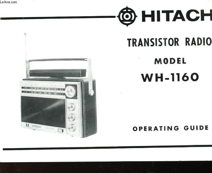 HITACHI - TRANSISTOR RADIO MODEL WH-1160 - OPERATING GUIDE