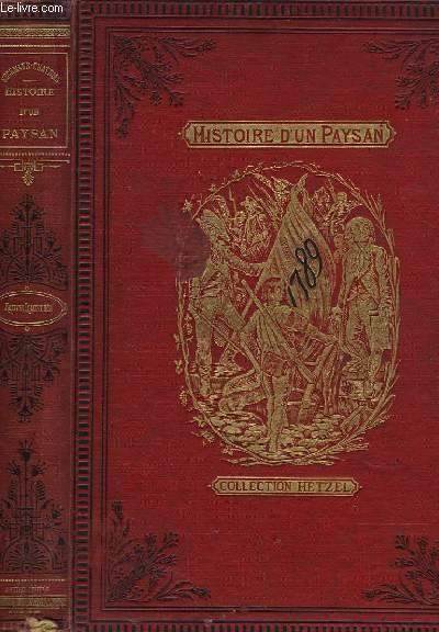 HISTOIRE D'UN PAYSAN 1789-1815