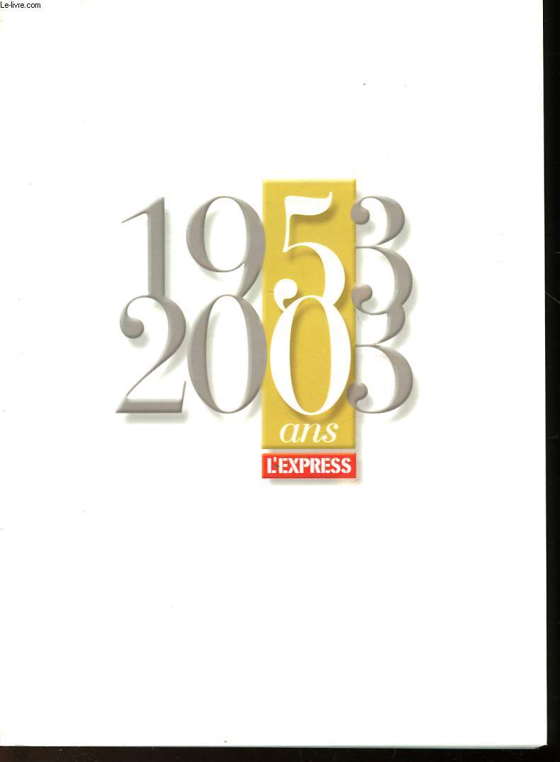 1953 - 2003 L'EXPRESS