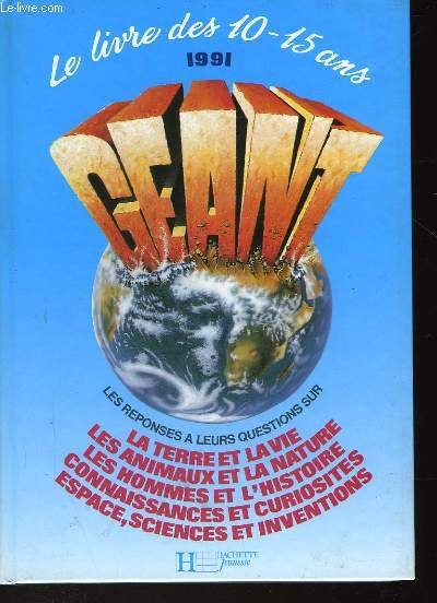 LE LIVRE DES 10-15 ANS - GEANT 1991