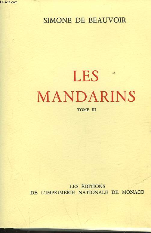 LES MANDARINS - TOME III