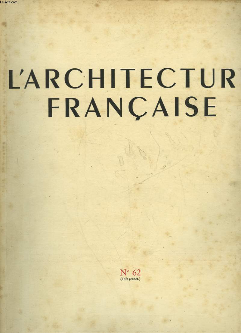 L'ARCHITECTURE FRANCAISE - N62