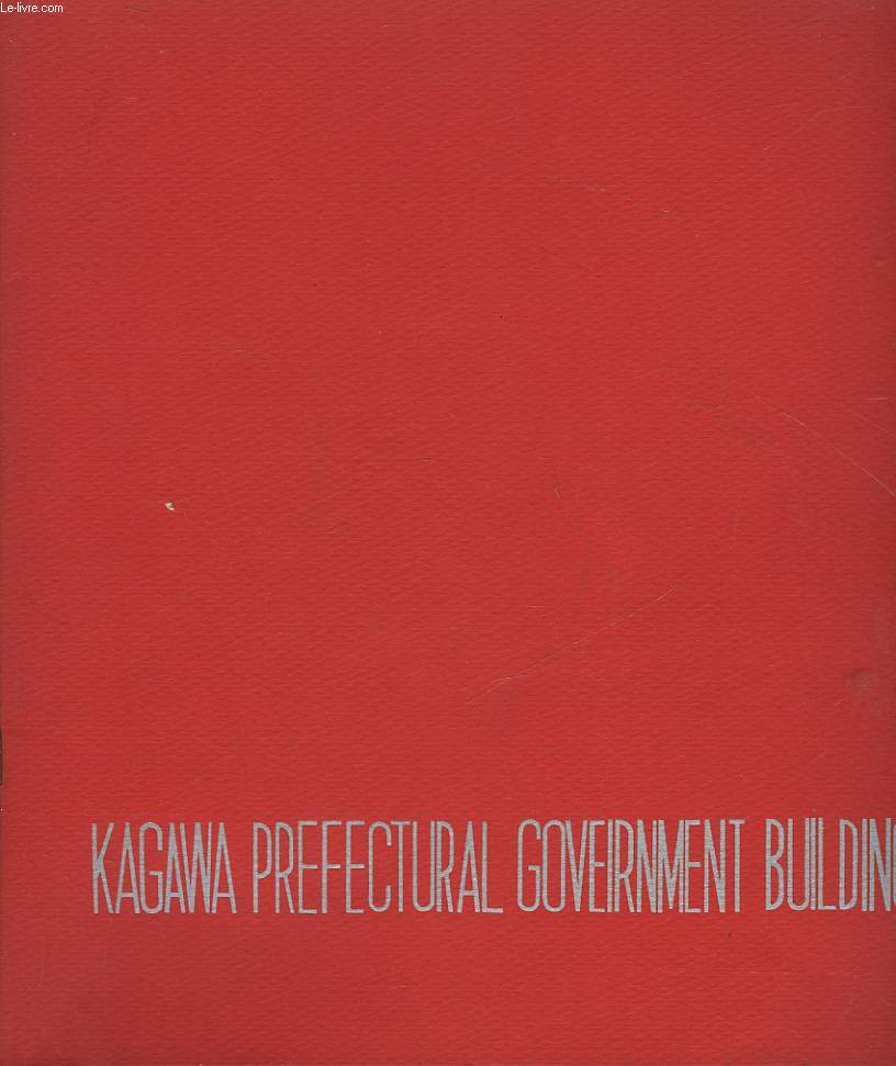 KAGAWA PERFECTURAL GOVEIRNMENT BULDING