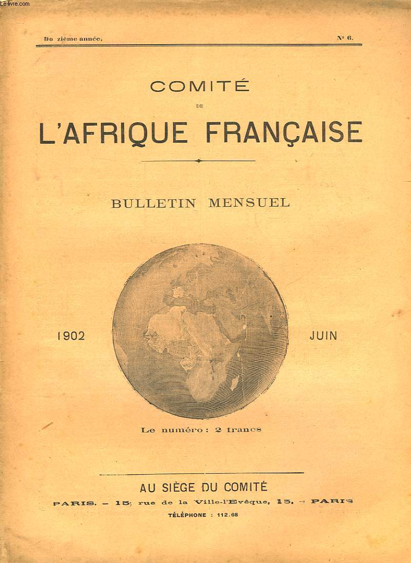 COMITE DE L'AFRIQUE FRANCAISE - 12 ANNEE - N6