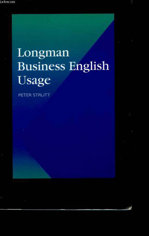 LONGMAN BUSINESS ENGLISH USAGE