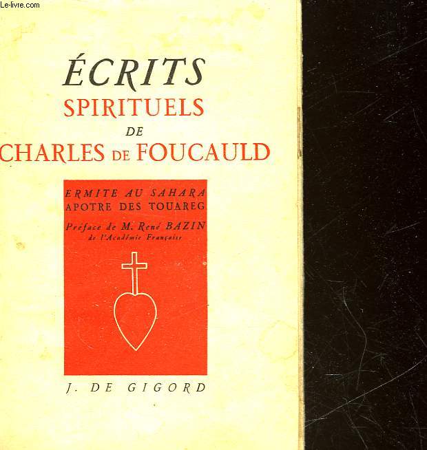 ECRITS SPIRITUELS DE CHARLES DE FOUCULD