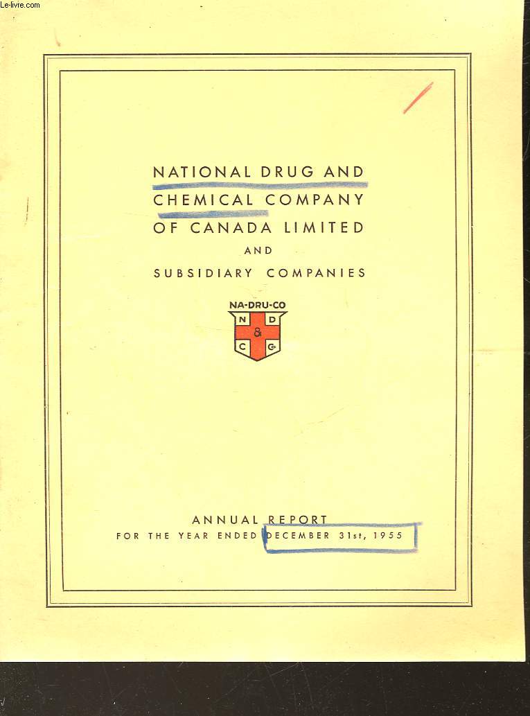NATIONAL DRUG AND CHEMICAL COMPANY OF CANADA LIMITED AND SUBSIDIARY COMPANIES