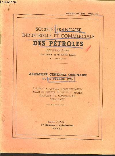 SOCIETE FRANCAISE INDUSTRIELLE ET COMMERCIALE DES PETROLES - ASSEMBLEE GENERALE ORDINAIRE DU 17 FEVRIER 1954