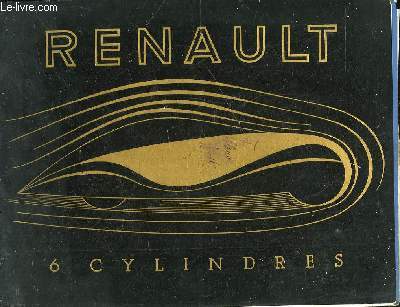 RENAULT - 6 CYLINDRES - RAPPORT ANNUEL DE GESTION