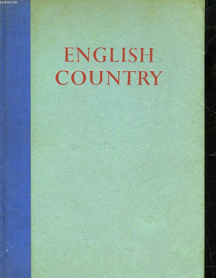 ENGLISH COUNTRY - A SERIE OF ILLUSTRATIONS