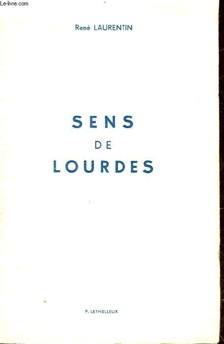 SENS DE LOURDES