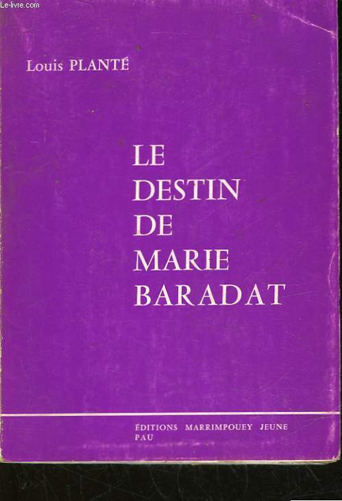 LE DESTIN DE MARIE BARADAT