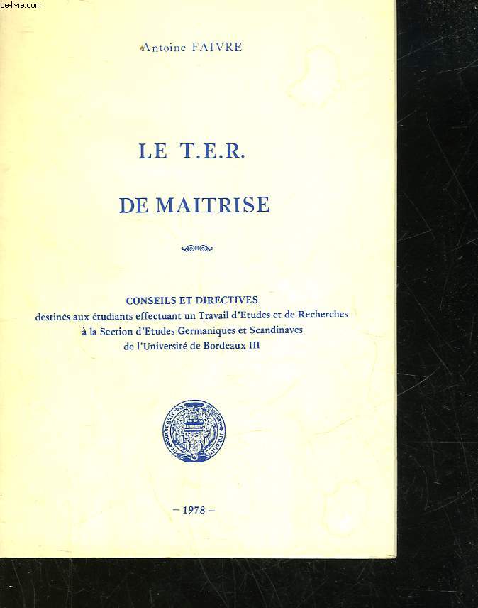 LE T.E.R. DE MAITRISE