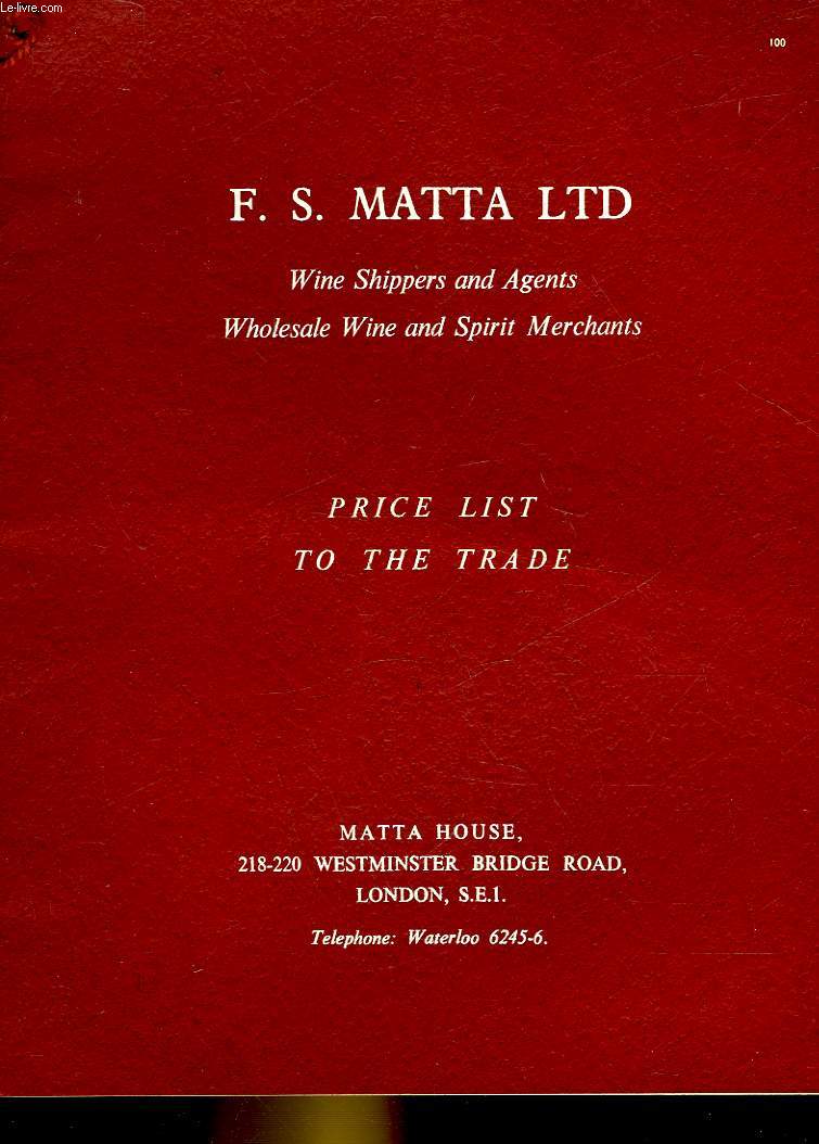 1 CARTES DES VINS - F. S. MATTA LDT - PRICE LIST TO THE TRADE