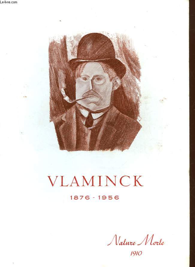 VLAMINCK 1876 - 1956