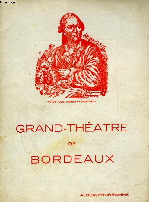 1 PROGRAMME DE LA SAISON - GRAND-THEATRE DE BORDEAUX