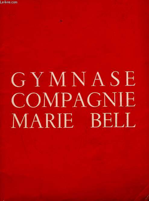 1 PROGRAMME - GYMNASE COMPAGNIE MARIE BELL - ADIEU PRUDENCE (THE MARRIAGE GO ROUND)
