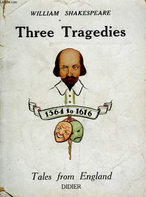 THREE TRAGEDIES