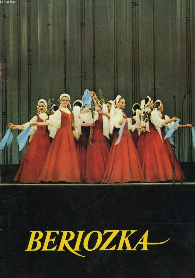 1 PROGRAMME - LE BALLET SOVIETIQUE BERIOZKA