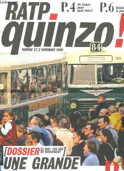 RATP QUINZO! N47 - UNE GRANDE FETE POPULAIRE - UN TICKET POUR QUOI FAIRE? - NATION VOIT LE JOUR