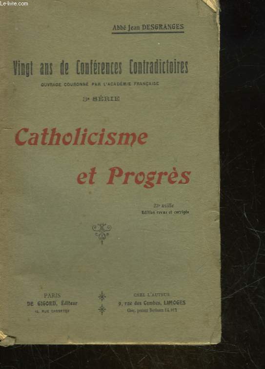 20 ANS DE CONFERENCES CONTRADICTOIRES 3 SERIE - CATHOLICISME ET PROGRES