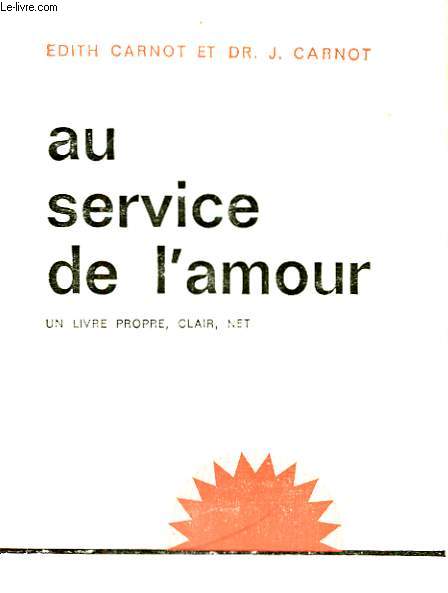 AU SERVICE DE L'AMOUR - EDITION FEMININE
