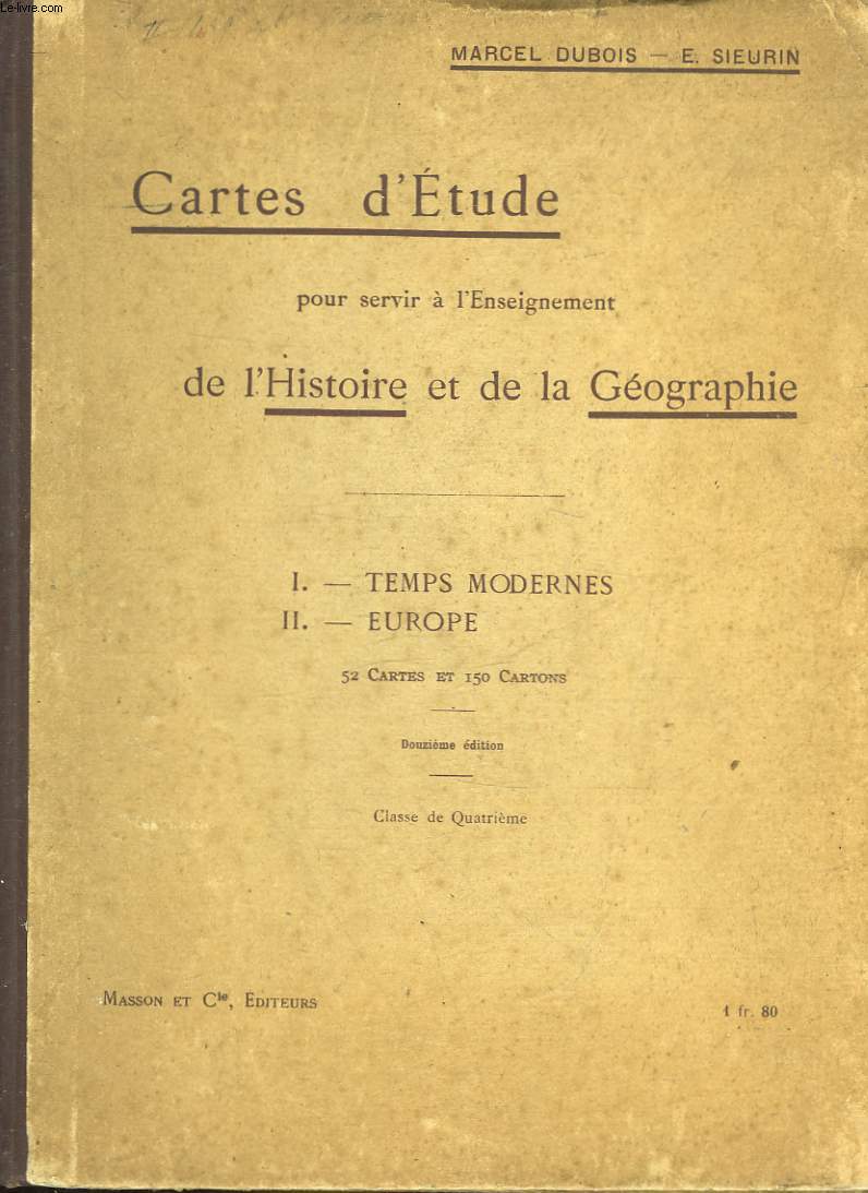 CARTES D'ETUDES POUR SERVIR A L'ENSEIGNEMENT DE L'HISTOIRE ET DE LA GEOGRAPHIE - 1 TEMPS MODERNES - 2 - EUROPE - CLASSE DE 4