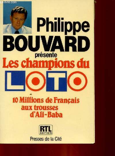 LES CHAMPIONS DU LOTO, 10 MILLIONS DE FRANCAIS AUX TROUSSES D'ALI-BABA.