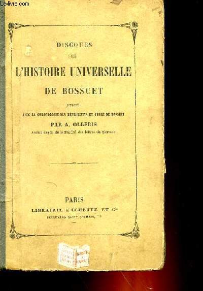 DISCOURS SUR L'HISTOIRE UNIVERSELLE DE BOSSUET
