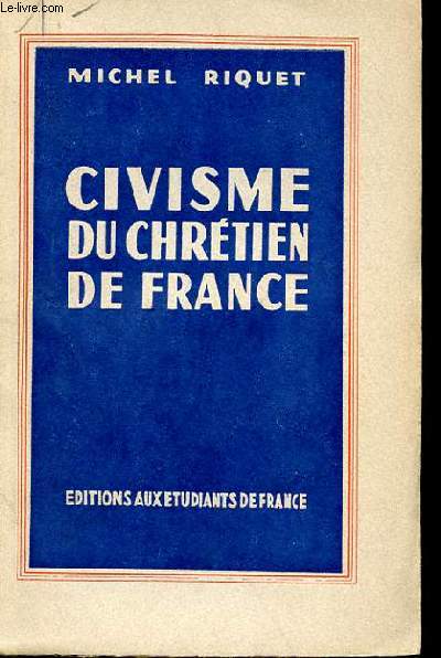 CIVISME DU CHRETIEN DE FRANCE
