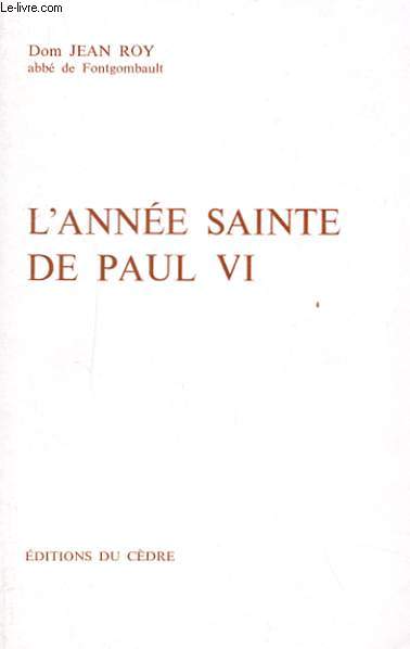 L'ANNEE SAINTE DE PAUL VI