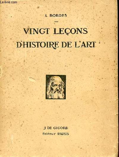 VINGT LECONS D'HISTOIRE DE L'ART
