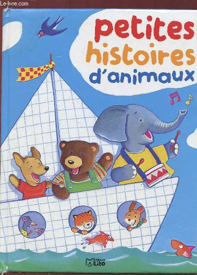 PETITES HISTOIRES D'ANIMAUX