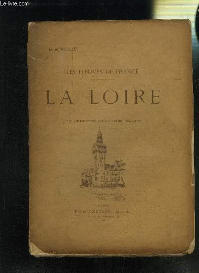 LES FLEUVES DE FRANCE- LA LOIRE