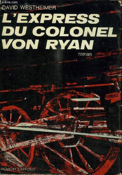 L'EXPRESS DU COLONEL VON RYAN / COLLECTION BEST SELLERS