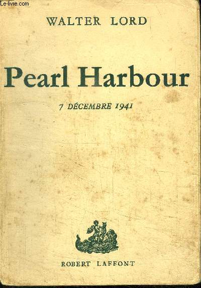 PEARL HARBOUR - 7 DECEMBRE 1941