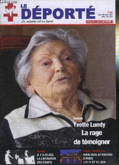 LE DEPORTE POUR LA LIBERTE - N564 - TEMOIN YVETTE LUNDY LA RAGE DE TEMOIGNER