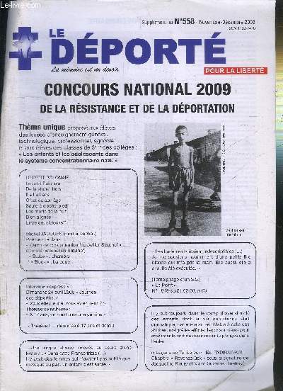 LE DEPORTE POUR LA LIBERTE - N 558 - CONCOURS NATIONAL 2009 DE LA RESISTANCE ET DE LA DEPORTATION