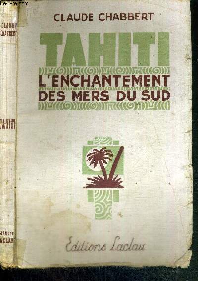 TAHITI - L'ENCHANTEMENT DES MERS DU SUD
