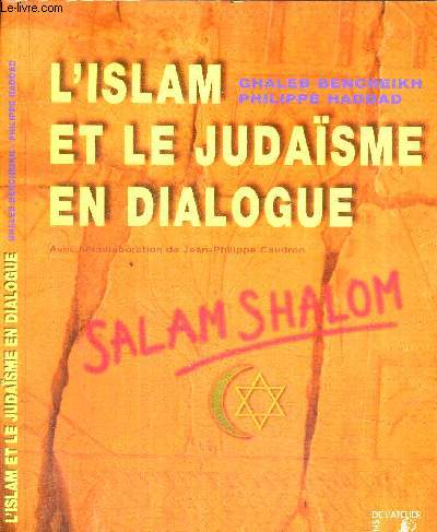 L'ISLAM ET LE JUDASME EN DIALOGUE - SALAM SHALOM