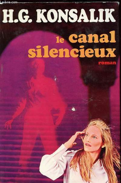 LE CANAL SILENCIEUX