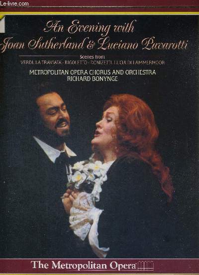 1 LASERDISC - AN EVENING WITH JOAN SUTHERLAND AND LUCIANO PAVAROTTI - METROPOLITAN OPERA ORCHESTRA / La Traviata - Lucia di Lammermoor / Rigoletto.