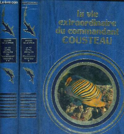 1 LOT DE 2 VOLUMES : LA VIE EXTRAORDINAIRE DU COMMANDANT COUSTEAU - TOME I + TOME II